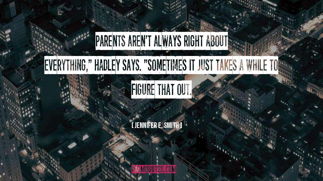 Hadley quotes by Jennifer E. Smith