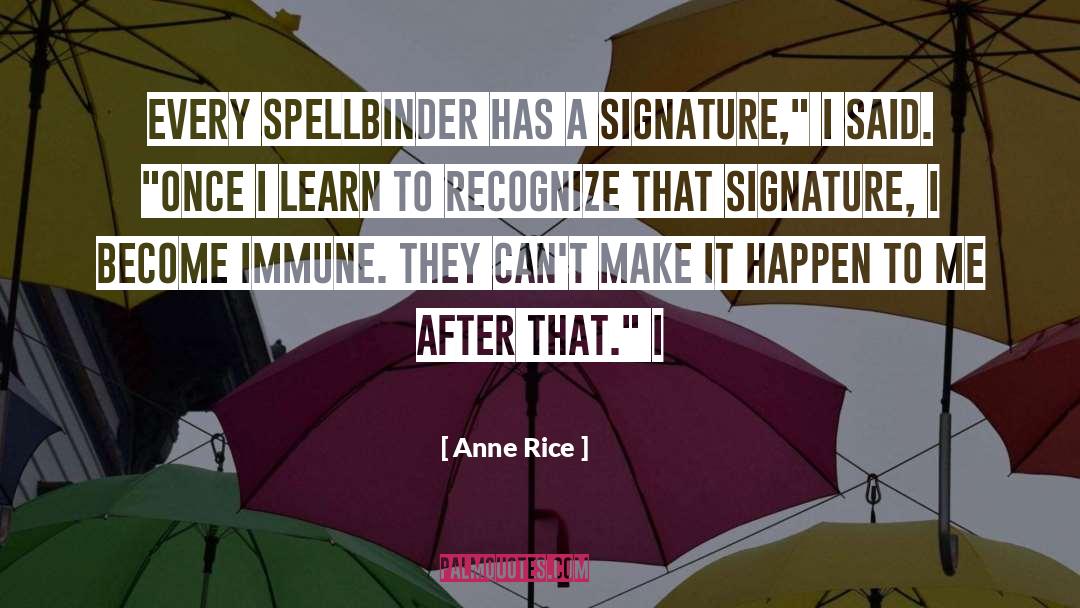 Hadrami Rice quotes by Anne Rice