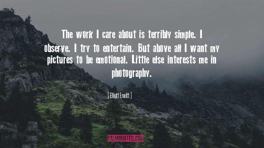 Hadsall Photography quotes by Elliott Erwitt
