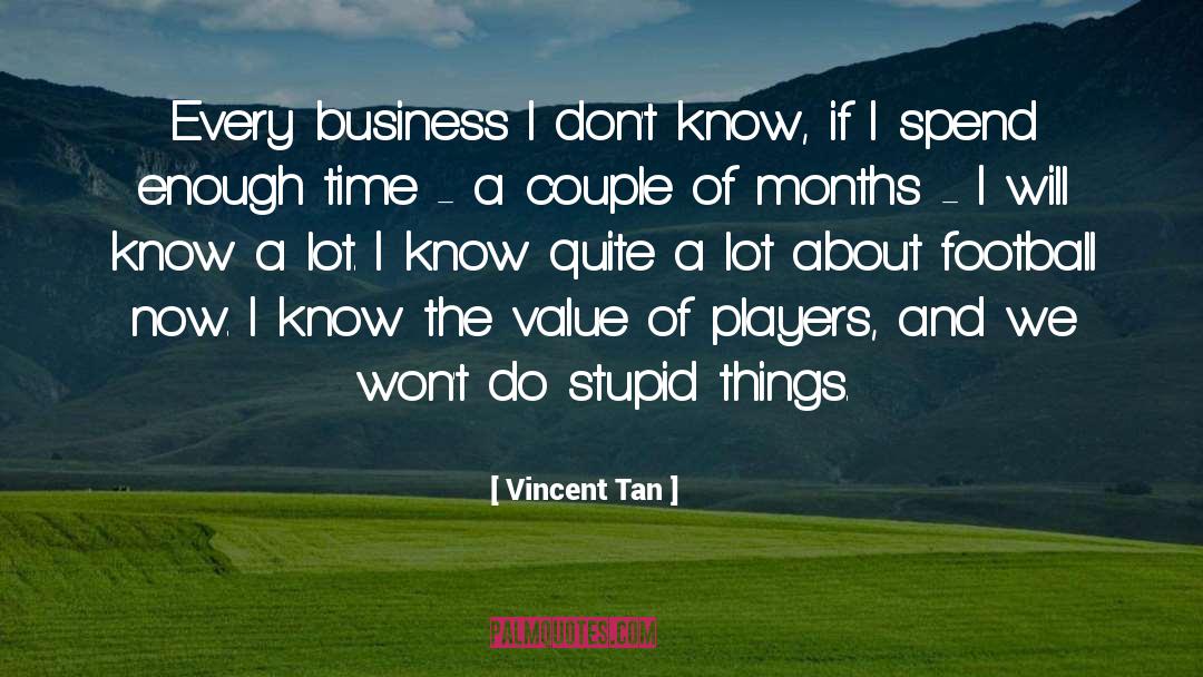 Haener Football quotes by Vincent Tan