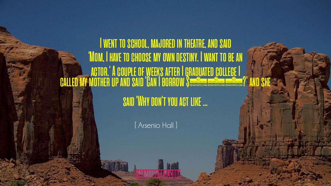 Haffey Hall quotes by Arsenio Hall