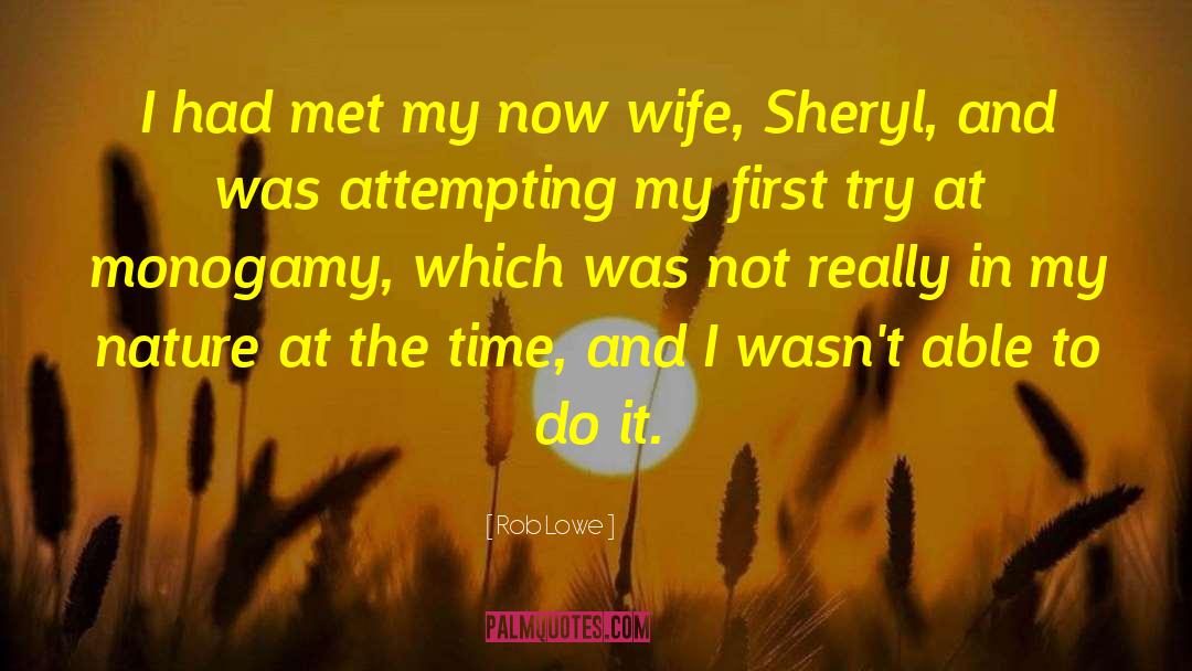 Hagars Wife quotes by Rob Lowe