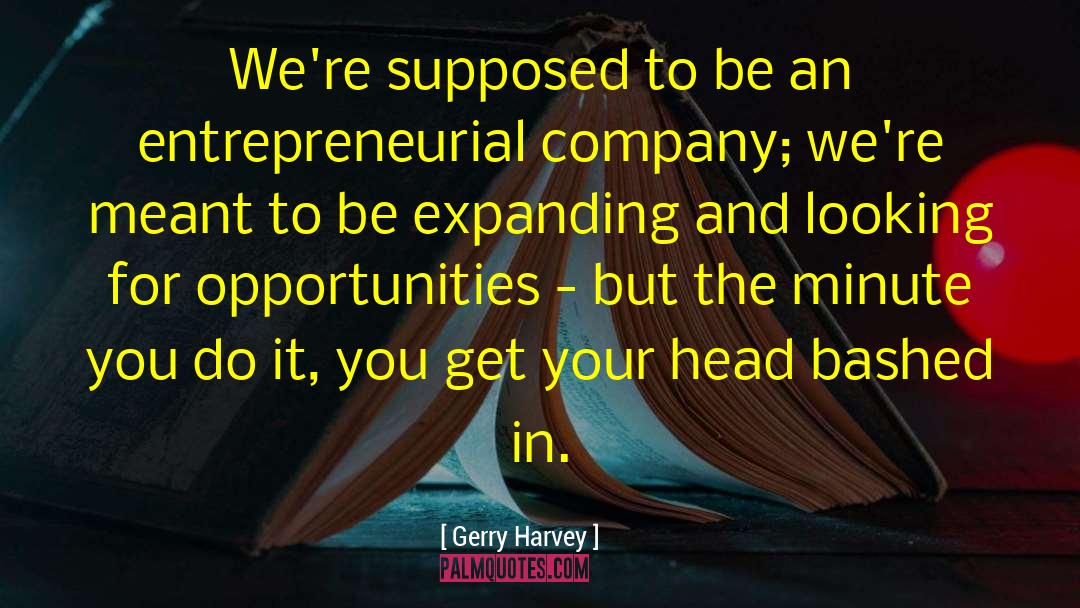 Hagerthy And Company quotes by Gerry Harvey