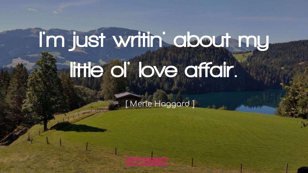 Haggard quotes by Merle Haggard