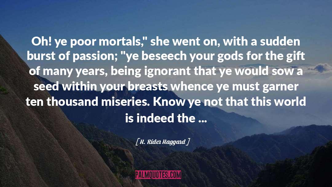 Haggard quotes by H. Rider Haggard