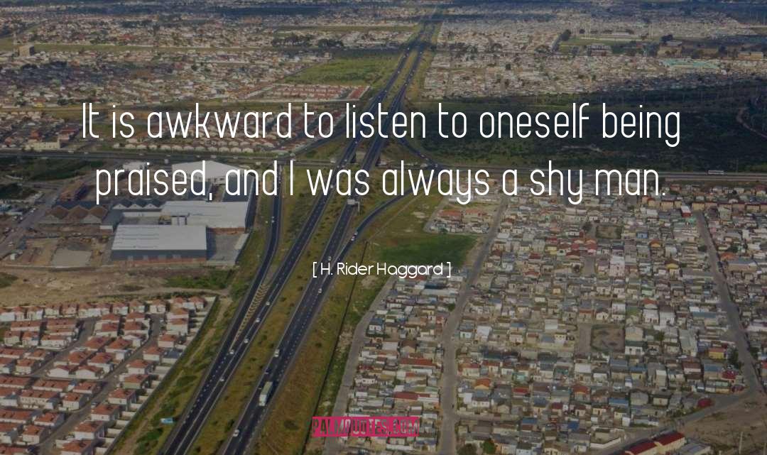 Haggard quotes by H. Rider Haggard