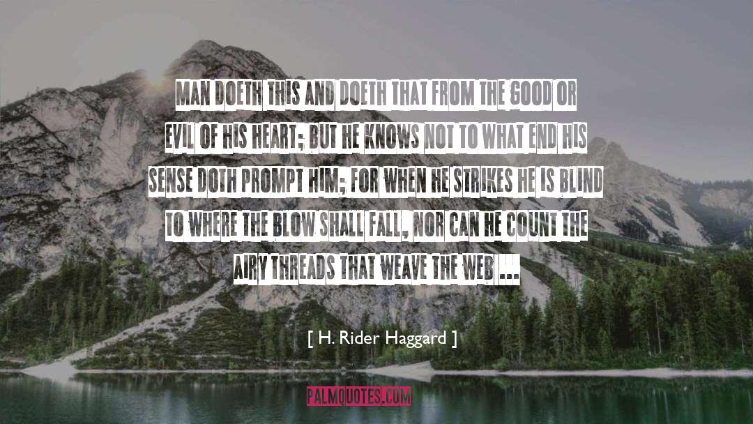 Haggard quotes by H. Rider Haggard