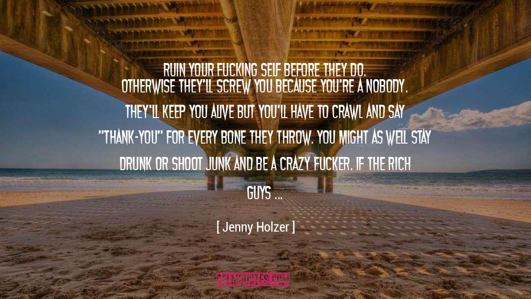 Haha quotes by Jenny Holzer