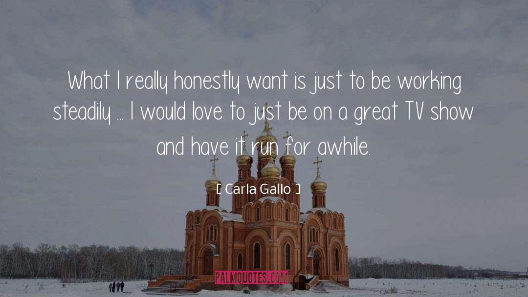 Haider Tv quotes by Carla Gallo