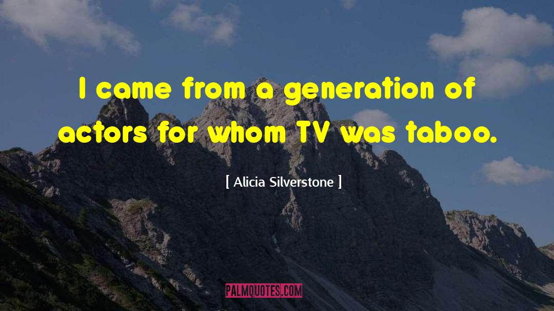 Haider Tv quotes by Alicia Silverstone