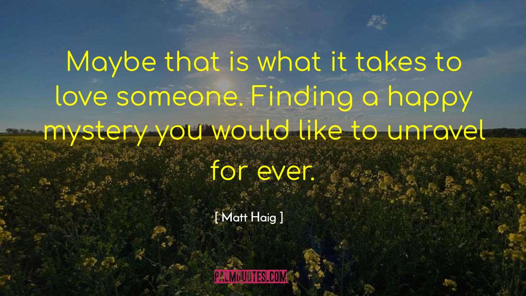 Haig quotes by Matt Haig