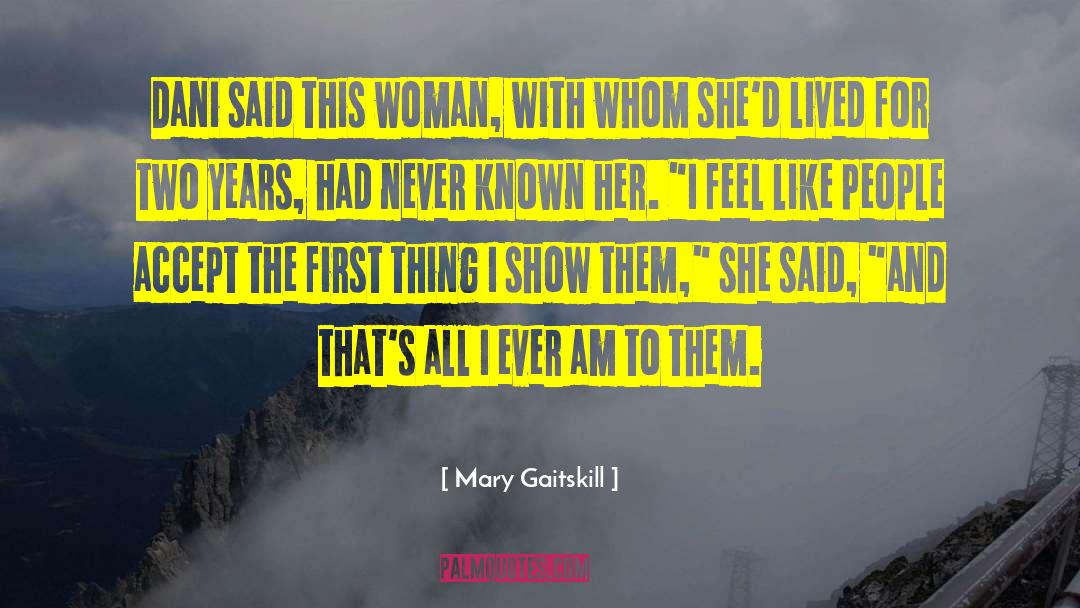 Hail Mary quotes by Mary Gaitskill