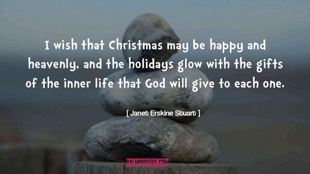 Hainstock Christmas quotes by Janet Erskine Stuart