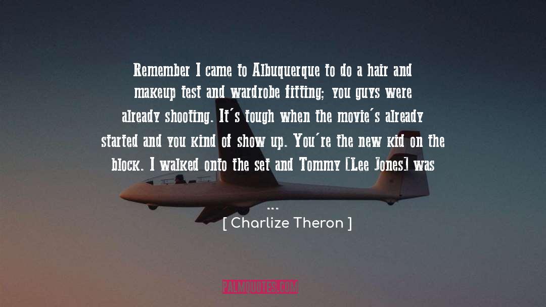 Hair And Makeup quotes by Charlize Theron