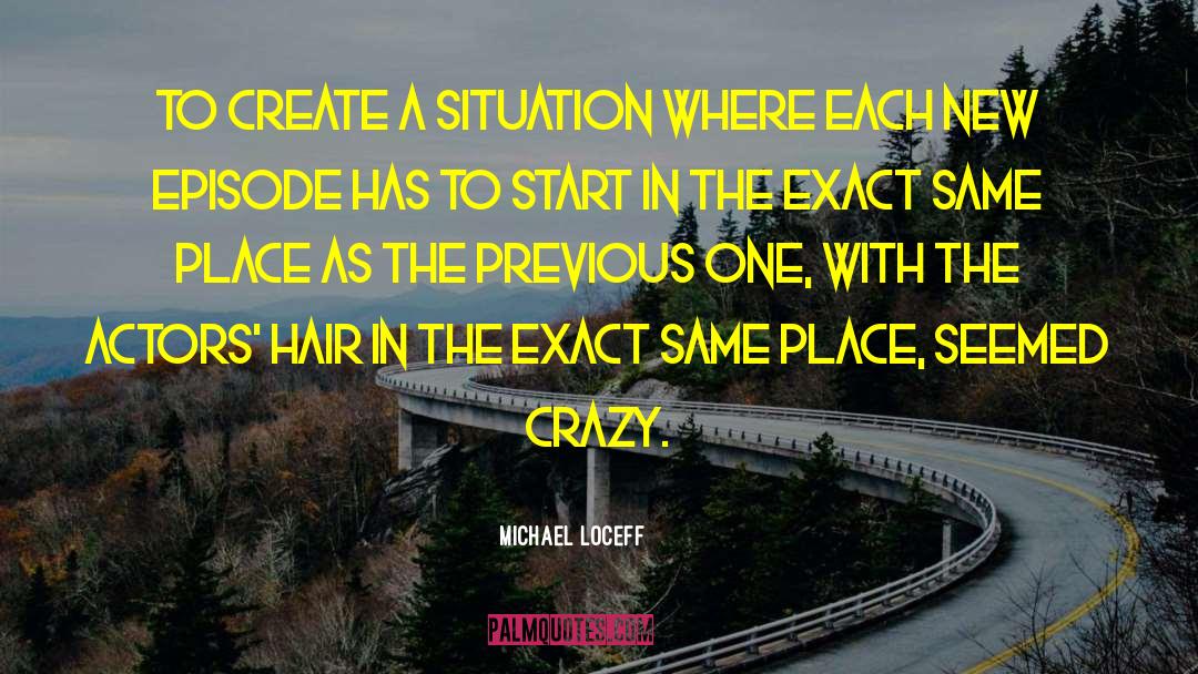 Hair Bands quotes by Michael Loceff