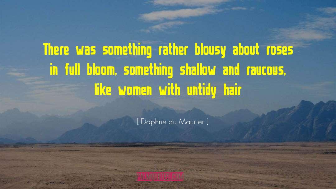 Hair Bands quotes by Daphne Du Maurier