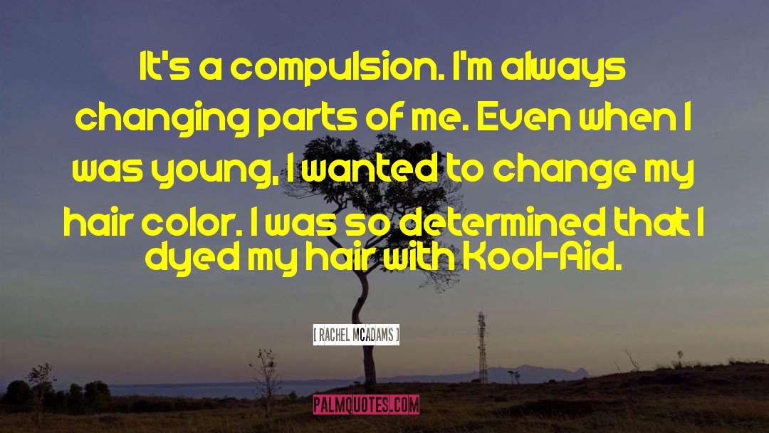 Hair Color quotes by Rachel McAdams