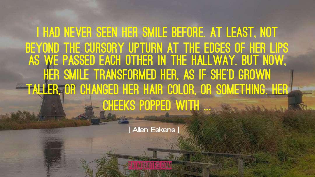Hair Color quotes by Allen Eskens