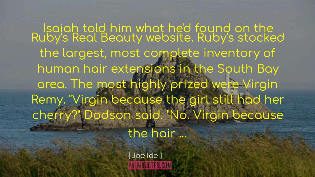 Hair Extensions quotes by Joe Ide