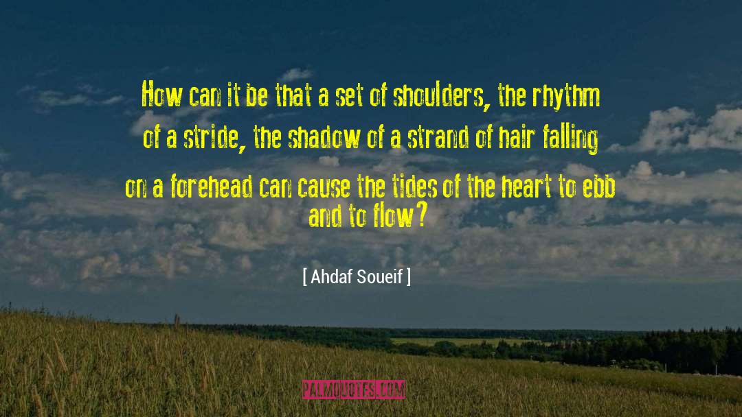 Hair Gel quotes by Ahdaf Soueif