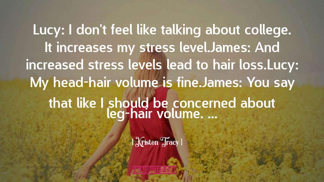 Hair Loss quotes by Kristen Tracy