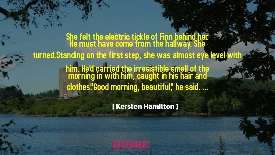 Hair On My Face quotes by Kersten Hamilton