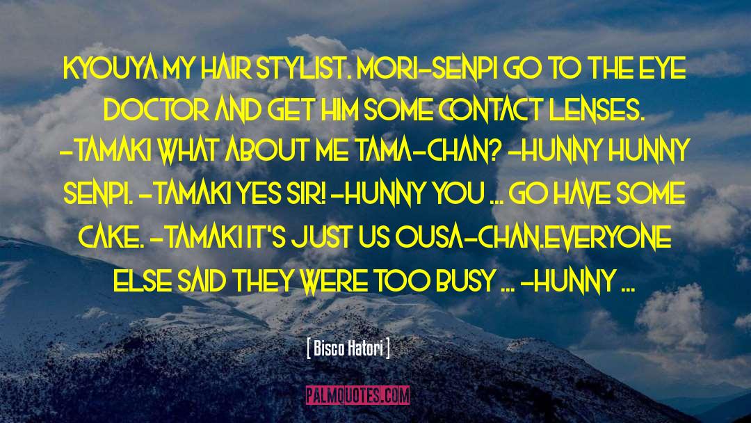 Hair Stylist quotes by Bisco Hatori