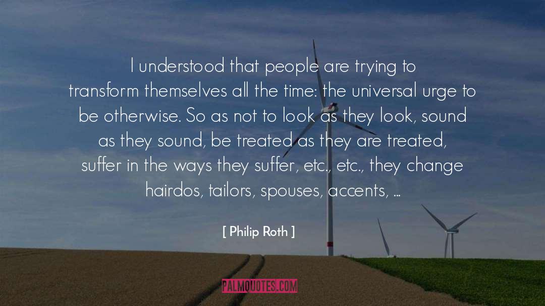 Hairdos quotes by Philip Roth