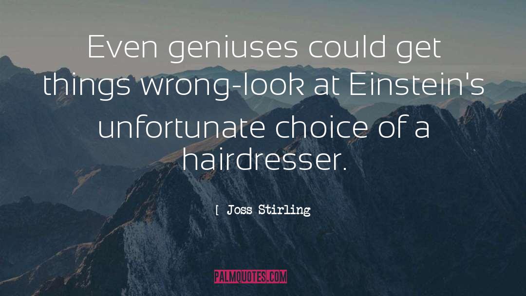 Hairdresser quotes by Joss Stirling