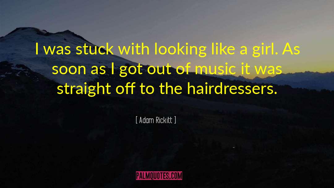 Hairdresser quotes by Adam Rickitt