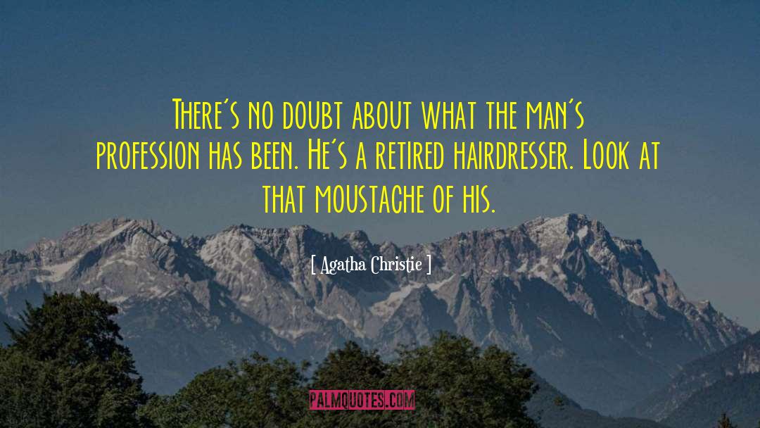Hairdresser quotes by Agatha Christie