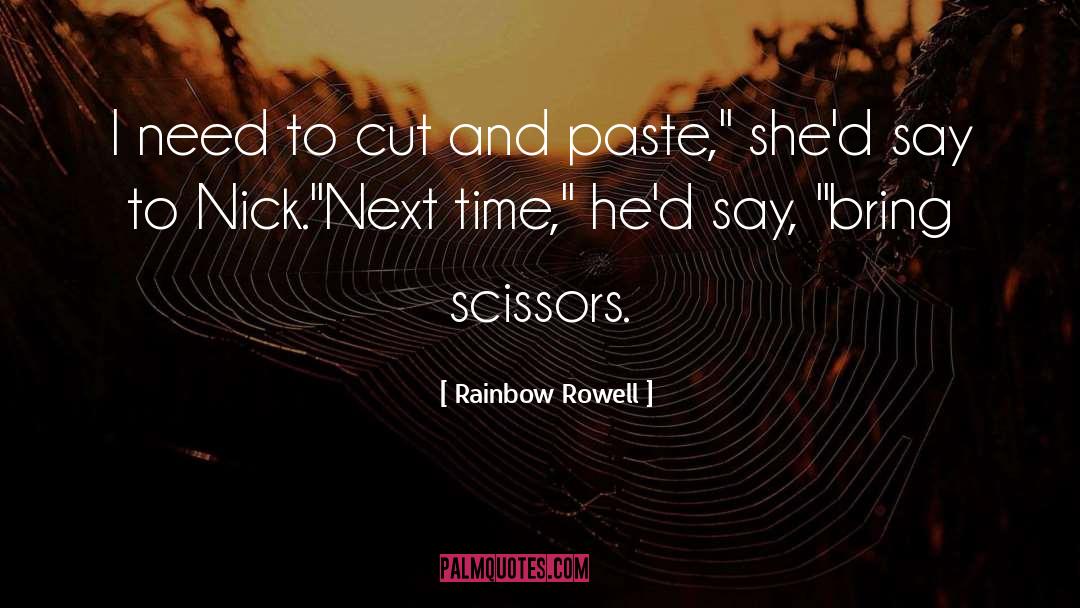 Hairpins And Scissors quotes by Rainbow Rowell
