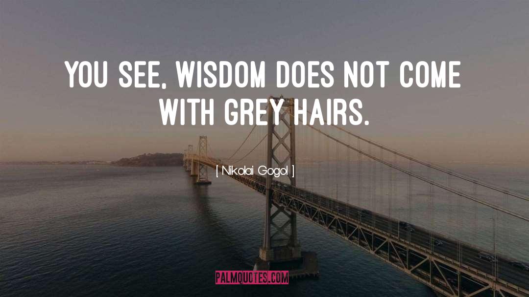 Hairs quotes by Nikolai Gogol