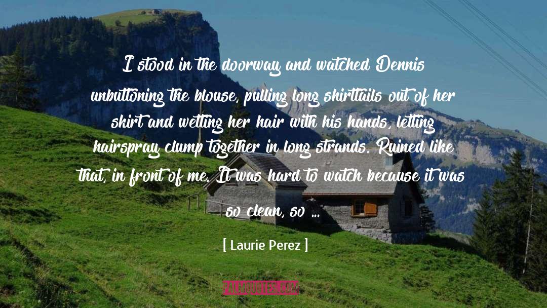 Hairspray quotes by Laurie Perez