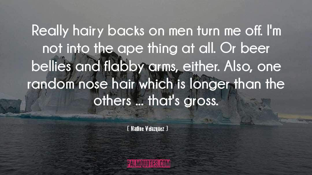 Hairy quotes by Nadine Velazquez