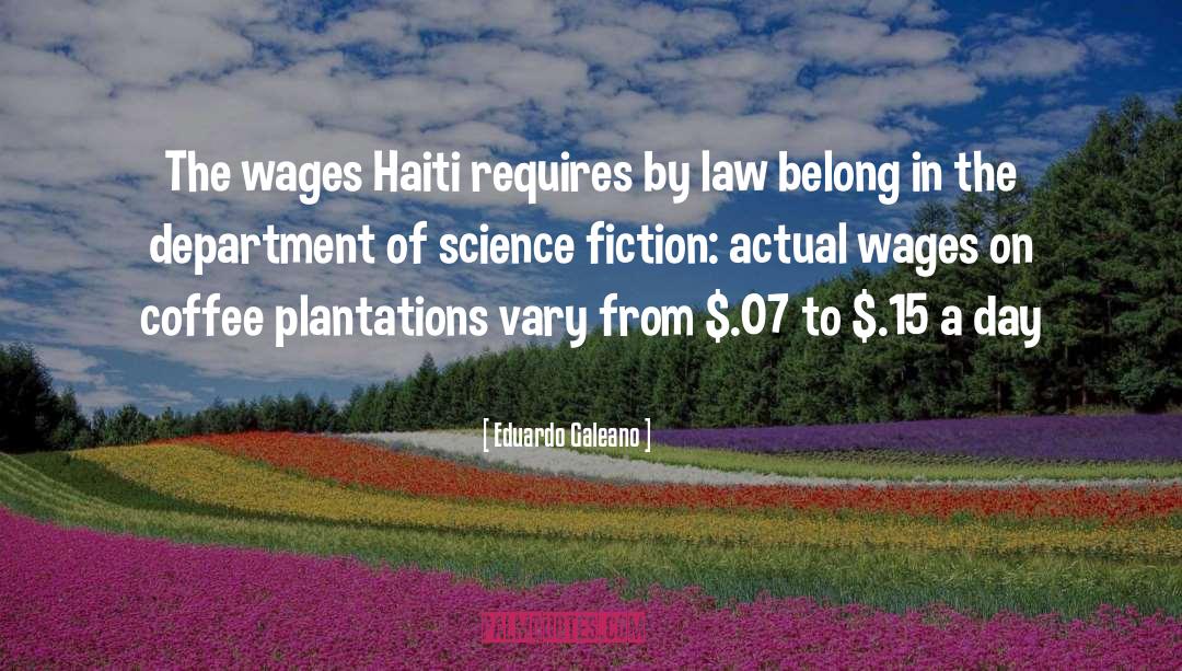 Haiti quotes by Eduardo Galeano