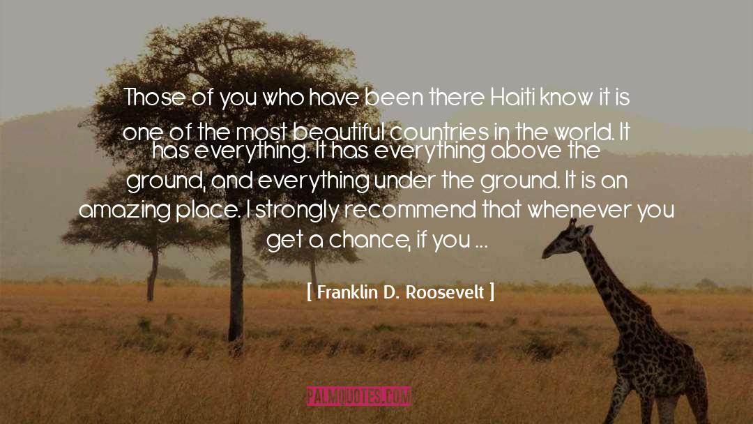 Haiti quotes by Franklin D. Roosevelt