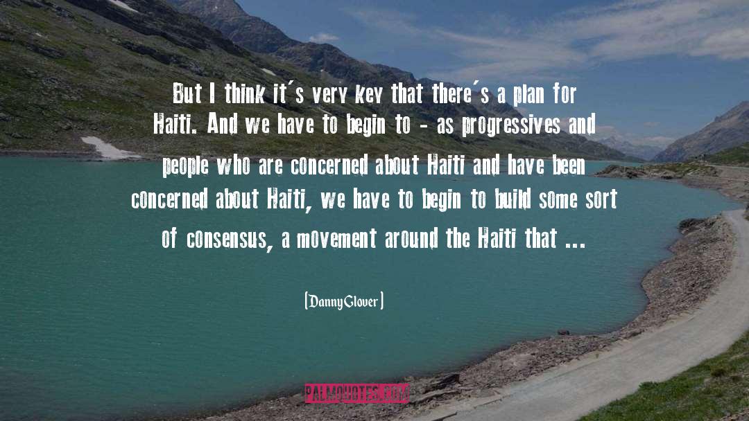 Haiti quotes by Danny Glover