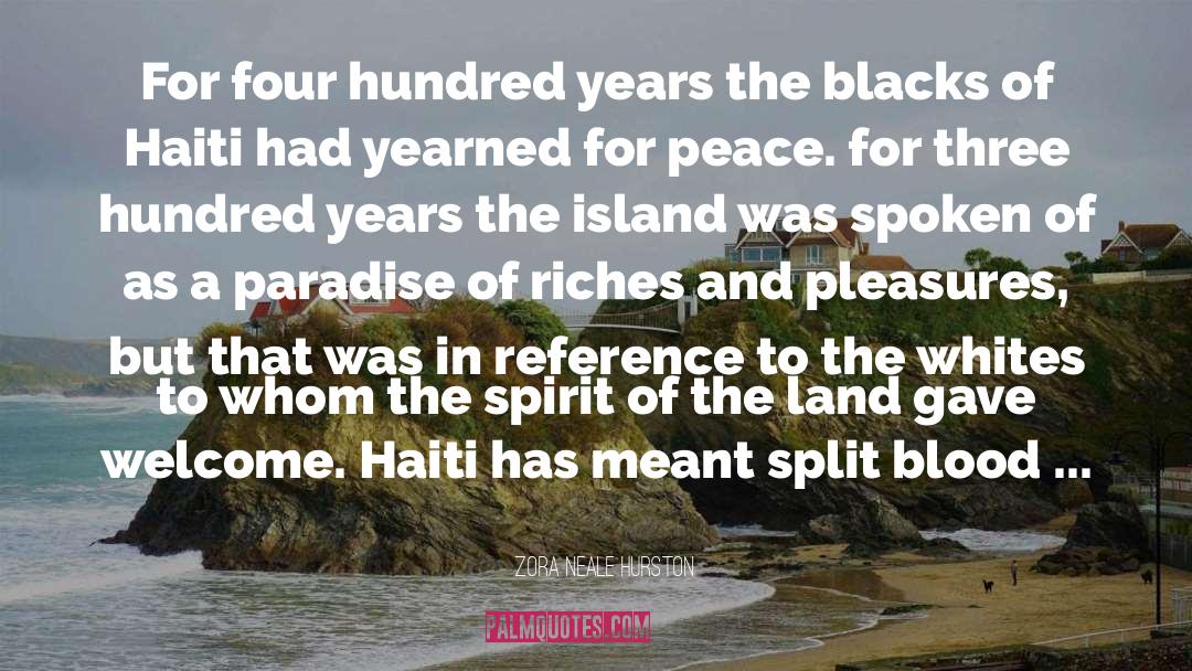 Haiti quotes by Zora Neale Hurston