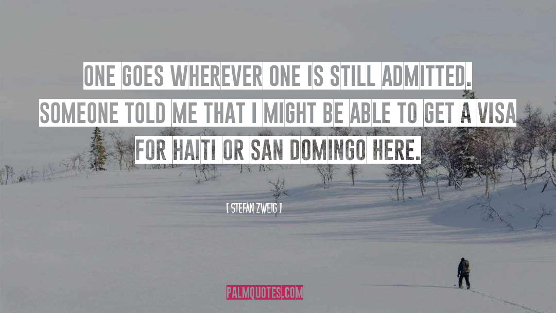 Haiti quotes by Stefan Zweig