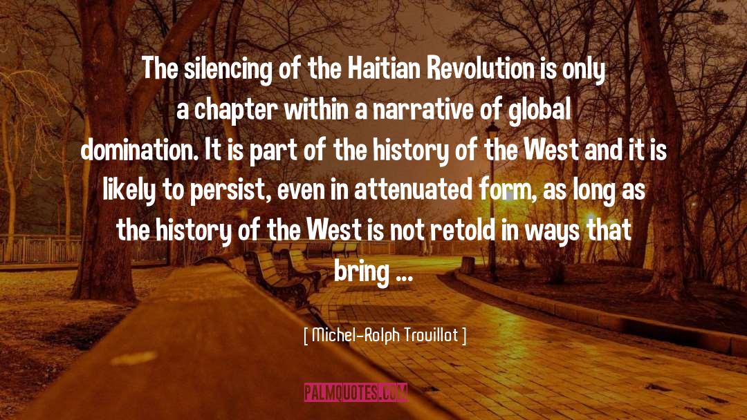 Haitian quotes by Michel-Rolph Trouillot