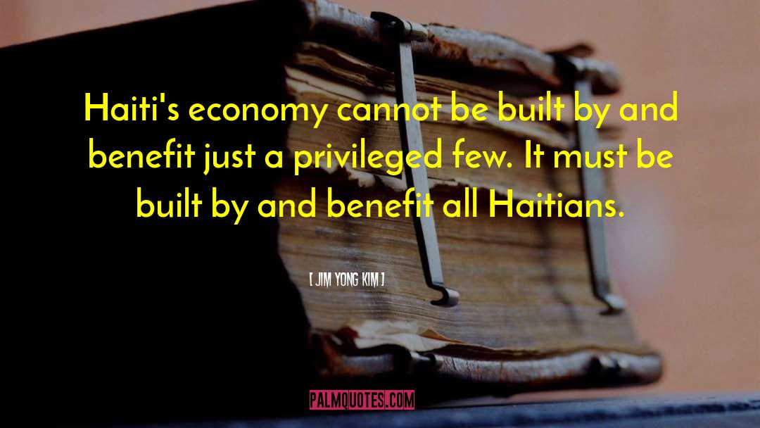 Haitians quotes by Jim Yong Kim