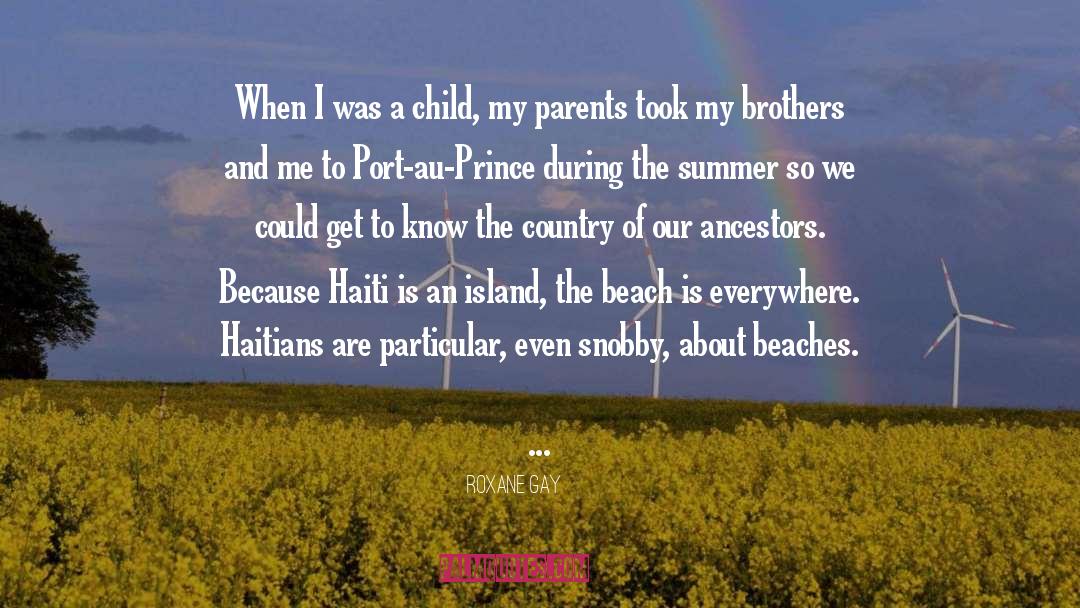 Haitians quotes by Roxane Gay