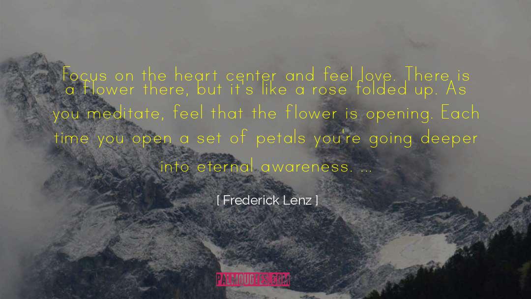 Haizea Flower quotes by Frederick Lenz