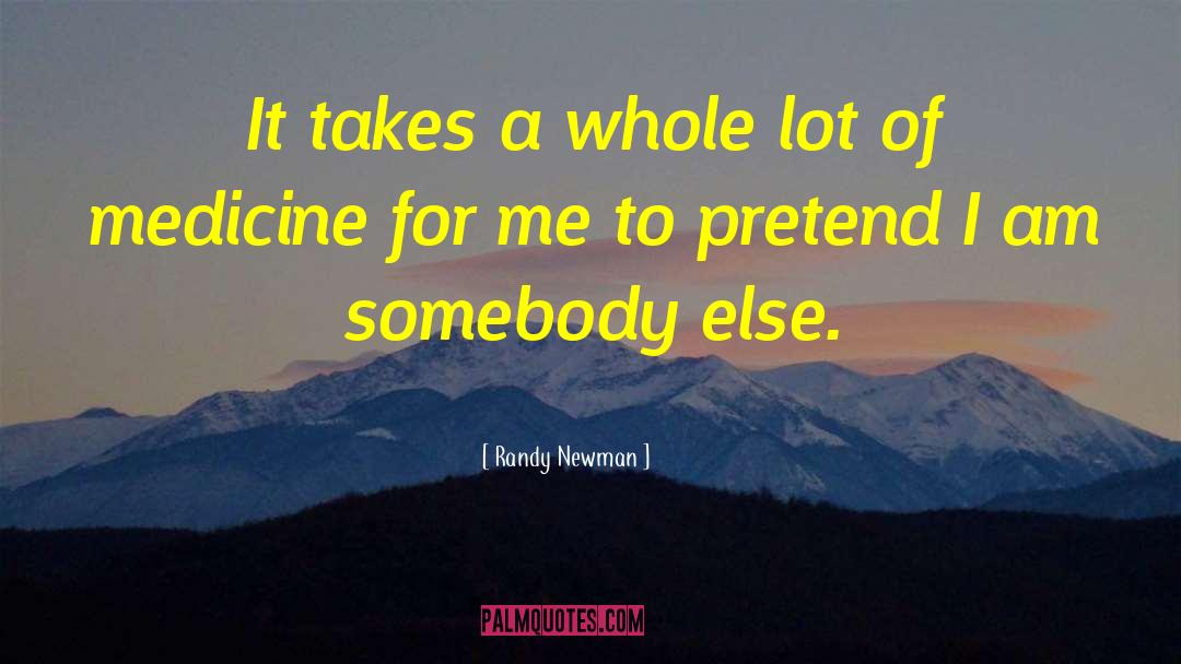 Haldol Medicine quotes by Randy Newman