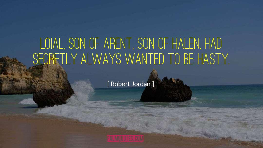 Halen quotes by Robert Jordan