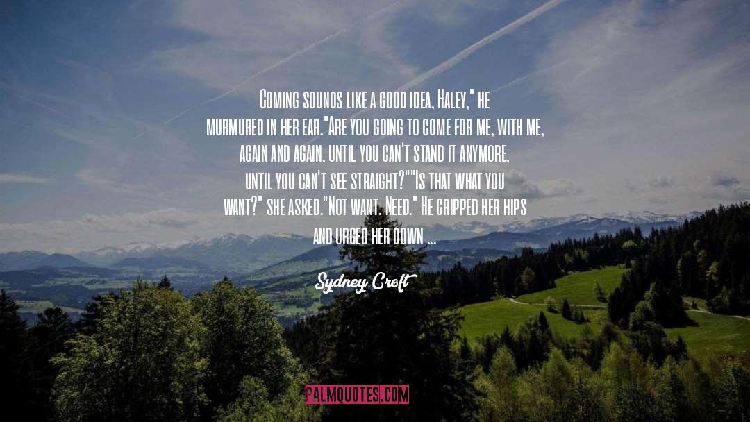 Haley quotes by Sydney Croft