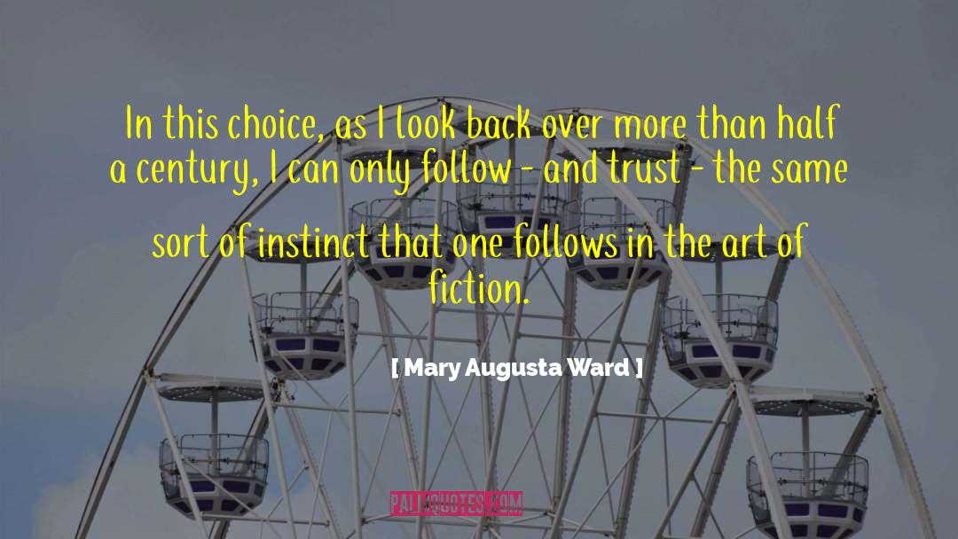 Half A Century quotes by Mary Augusta Ward