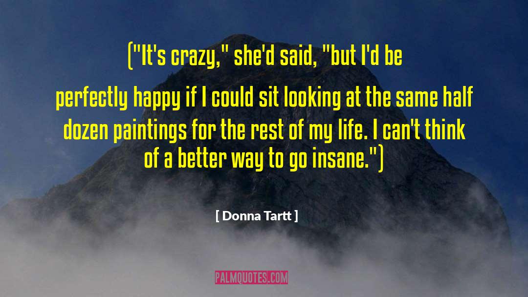 Half A King quotes by Donna Tartt