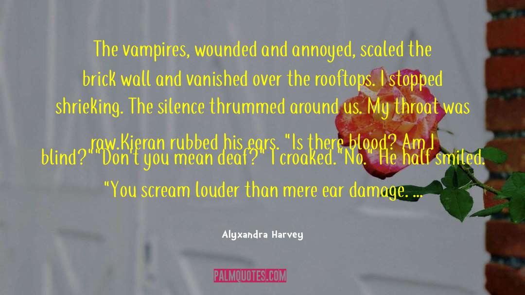 Half Blood Princess quotes by Alyxandra Harvey